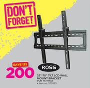 Ross 32"-70" Tilt LCD Wall Mount Bracket FLAT TILT MOU
