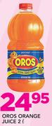 Oros Orange Juice-2Ltr