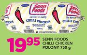 Senn Foods Chilli Chicken Polony-750g