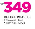 Stainless Steel Double Roaster