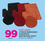 Tuft Craft 3 Piece Embossed Assorted Bathroom Mats-Per Set
