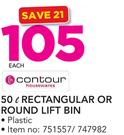 Contour 50Ltr Rectangular Or Round Lift Bin-Each