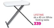 Lifetime White Folding Table-66 x 45cm