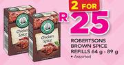Robertsons Brown Spice Refills-64g-89g Assorted-For 2