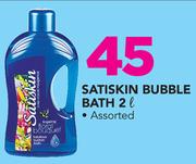 Satiskin Bubble Bath Assorted-2Ltr