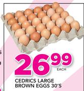 Cedrics Large Brown Eggs-30's