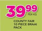 County Fair 10 Piece Braai Pack-Per Kg