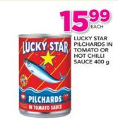 Lucky Star Pilchards In Tomato Or Hot Chilli Sauce-400g Each