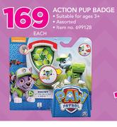 Paw Patrol Action Pup Badge-Each