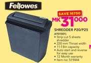 Fellowes Shredder P20/P25 