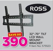 Ross 32"-70" Tilt LCD Wall Mount Bracket