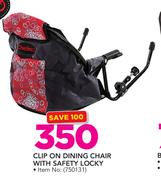 Chelino Clip On Dining Chair With Safety Locky
