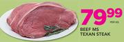 Beef MS Texan Steak-Per Kg