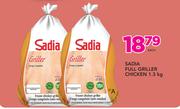 Sadia Full Griller Chicken-1.3Kg Each