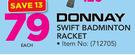 Donnay Swift Badminton Racket-Each