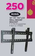 Ross 32"-70" Tilt LCD Wall Mount Bracket