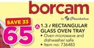 Borcam 1.3Ltr Rectangular Glass Oven Tray