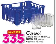 Consol Crate With Hi Ball Tumbler 2761
