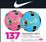 Nike Tracer Ball Size 5 (Pink Or Blue)-Each