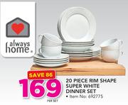 Always Home 20 Piece Rim Shape Super White Dinner Set