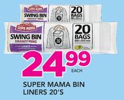 Super Mama Bin Liners-20's Each