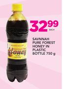 Savnnah Pure Forest Honey In Plastic Bottle-750g Each