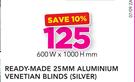 Decorland Ready-Made 25mm Aluminium Venetian Blinds Silver-600X1000mm