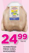 Homestead Fresh S/M/L Wholebird-Per Kg