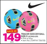 Nike Tracer Soccer Ball Size 5 In Pink Or Blue SC2942 639-Each
