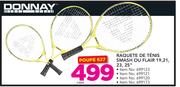 Donnay Raquete de tenis smash ou flair 19, 21, 23, 25"-cada