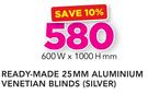 Decorland Ready Made 25MM Aluminium Venetian Blinds Silver-600 W x 1000 H mm