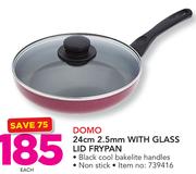 Domo 24cm 2.5mm With Glass Lid Frypan