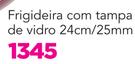 Frigideira Com Tampa de vidro 24cm/25mm