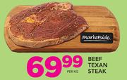 Marketside Beef Texan Steak-Per Kg
