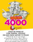 Tissolli 12-Pecas Jogo De Panelas Com Tampas Solidas Em Aco Inox Saphir