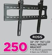 Ross 32-70" Tilt LCD Wall Mount Bracket