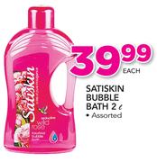 Satiskin Bubble Bath-2Ltr Each