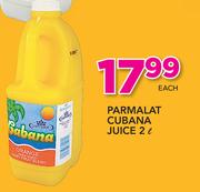 Parmalat Cubana Juice-2Ltr