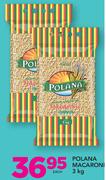 Polana Macaroni-3kg Each