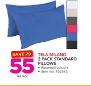 Tela Milano 2 Pack Standard Pillows-Per Pack