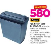 Fellowes Strip Cut Shredder