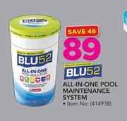 Blu52 All-In-1 Pool Maintenance System