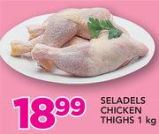 Seladels Chicken Thighs-1kg