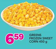 Greens Frozen Sweet Corn-450g