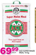 Ace Super Maize Meal-10Kg Each