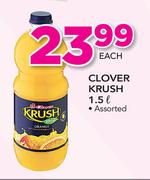Clover Krush Assorted-1.5Ltr Each