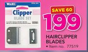 Wahl Hair Clipper Blades