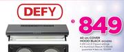 Defy 60cm Cover Hood Black (DCH290)