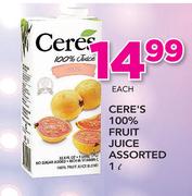 Cere's 100% Fruit Juice Assorted-1 Ltr Each