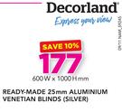 Decorland Ready made 25mm Aluminium Venetian Blinds(Silver) 600x1000mm
